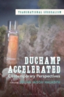 Duchamp Accelerated : Contemporary Perspectives - Book