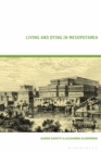 Living and Dying in Mesopotamia - Book