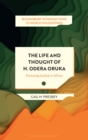 The Life and Thought of H. Odera Oruka : Pursuing Justice in Africa - eBook