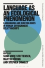 Language as an Ecological Phenomenon : Languaging and Bioecologies in Human-Environment Relationships - eBook