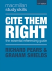 Cite Them Right : The Essential Referencing Guide - eBook