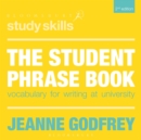 The Student Phrase Book : Vocabulary for Writing at University - eBook