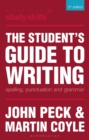 The Student's Guide to Writing : Spelling, Punctuation and Grammar - eBook