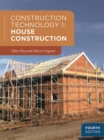 Construction Technology 1: House Construction - eBook