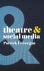 Theatre and Social Media - eBook