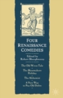 Four Renaissance Comedies - eBook