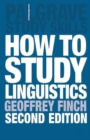 How to Study Linguistics : A Guide to Understanding Language - eBook