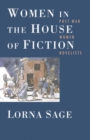Women in the House of Fiction : Post-War Women Novelists - eBook