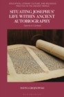 Situating Josephus’ Life within Ancient Autobiography : Genre in Context - Book
