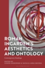 Roman Ingarden’s Aesthetics and Ontology : Contemporary Readings - Book