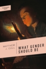 What Gender Should Be - eBook