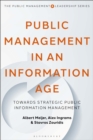 Public Management in an Information Age : Towards Strategic Public Information Management - Book