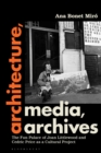 Architecture, Media, Archives : The Fun Palace of Joan Littlewood and Cedric Price as a Cultural Project - eBook