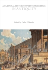 A Cultural History of Western Empires in Antiquity - Book