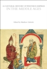 A Cultural History of Western Empires in the Middle Ages - Book