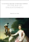 A Cultural History of Western Empires in the Age of Enlightenment - Book