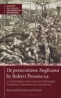 De persecutione Anglicana by Robert Persons S.J. : A Critical Edition of the Latin Text with English Translation, Commentary and Introduction - eBook