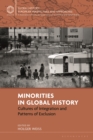 Minorities in Global History : Cultures of Integration and Patterns of Exclusion - eBook