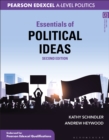 Essentials of Political Ideas : For Pearson Edexcel Politics A-Level - eBook