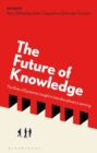 The Future of Knowledge : The Role of Epistemic Insight in Interdisciplinary Learning - Book