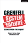 GRENFELL: SYSTEM FAILURE : Scenes from the Inquiry - Book