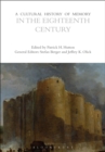 A Cultural History of Memory in the Eighteenth Century - Book