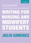 Writing for Nursing and Midwifery Students - Book