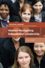 Women Navigating Educational Leadership - Book