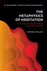 The Metaphysics of Meditation : Sri Aurobindo and Adi-Sakara on the Isa Upanisad - Book