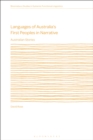 Languages of Australia s First Peoples in Narrative : Australian Stories - eBook