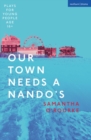 Our Town Needs a Nando's - eBook