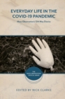 Everyday Life in the Covid-19 Pandemic : Mass Observation's 12th May Diaries - Book