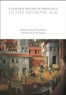 A Cultural History of Democracy in the Medieval Age - Book