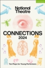 National Theatre Connections 2024 : 10 Plays for Young Performers - eBook