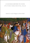 A Cultural History of Color in the Medieval Age - Book