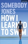 How I Learned to Swim - Book