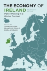 The Economy of Ireland : Policy Making in a Global Context - eBook