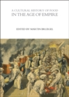 A Cultural History of Food in the Age of Empire - eBook