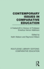 Contemporary Issues in Comparative Education : A Festschrift in Honour of Professor Emeritus Vernon Mallinson - eBook