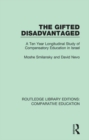 The Gifted Disadvantaged : A Ten Year Longitudinal Study of Compensatory Education in Israel - eBook