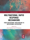Multinational Rapid Response Mechanisms : From Institutional Proliferation to Institutional Exploitation - eBook
