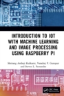 Introduction to IoT with Machine Learning and Image Processing using Raspberry Pi - eBook