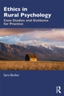 Ethics in Rural Psychology : Case Studies and Guidance for Practice - eBook