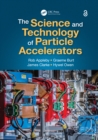 The Science and Technology of Particle Accelerators - eBook