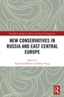 New Conservatives in Russia and East Central Europe - eBook