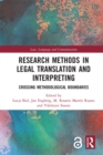 Research Methods in Legal Translation and Interpreting : Crossing Methodological Boundaries - eBook