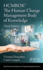 The Human Change Management Body of Knowledge (HCMBOK(R)) - eBook