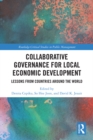 Collaborative Governance for Local Economic Development : Lessons from Countries around the World - eBook