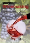 Winemaking : Basics and Applied Aspects - eBook
