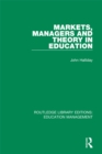Markets, Managers and Theory in Education - eBook